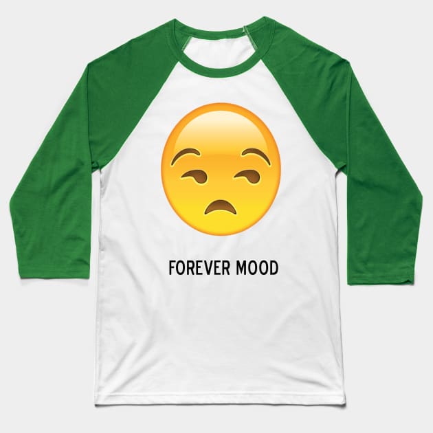 Forever Mood (side eye) Baseball T-Shirt by Bubblin Brand